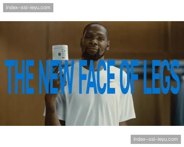 杜兰特自曝2小时护肤广告赚200万美元，坦言再打一年或退役